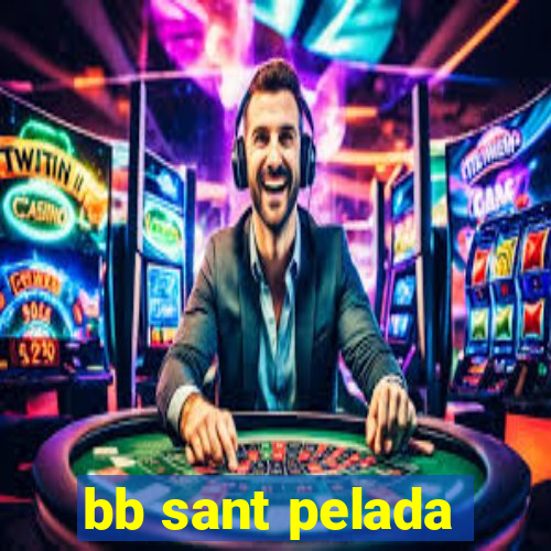 bb sant pelada